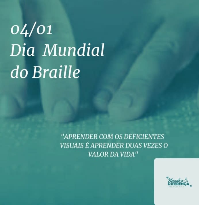 Datas Comemorativas Inclusivas - 04 de Janeiro - Dia Mundial do Braile 1